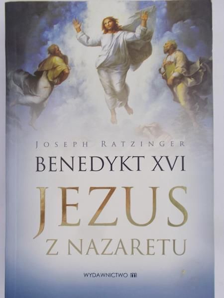 Ratzinger Joseph - Jezus z Nazaretu