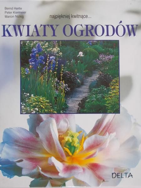 Hertle Bernd - Kwiaty ogrodów
