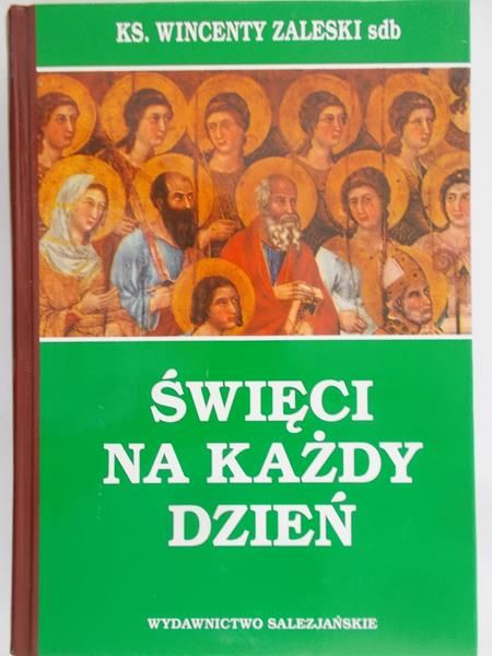 Zaleski Wincenty - Święci na każdy dzień