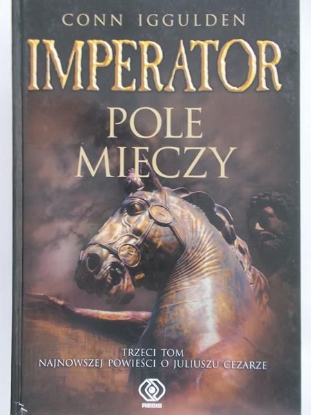 Iggulden Conn - Imperator Pole mieczy