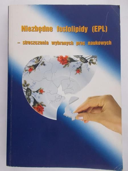 Niezbędne fosfolipidy- streszczenia wybranych prac naukowych