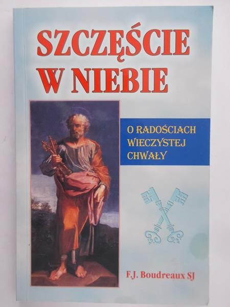 Boudreaux F.J. - Szczęście w niebie