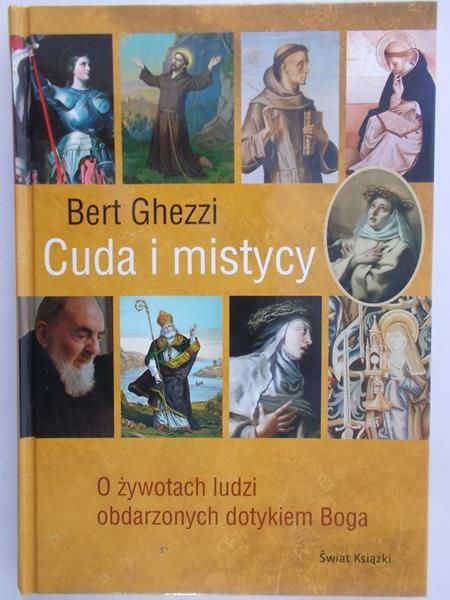 Ghezzi Bert - Cuda i mistycy