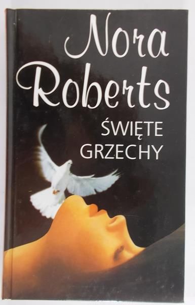 Roberts Nora - Święte grzechy