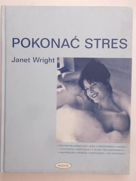 Wright Janet - Pokonać stres