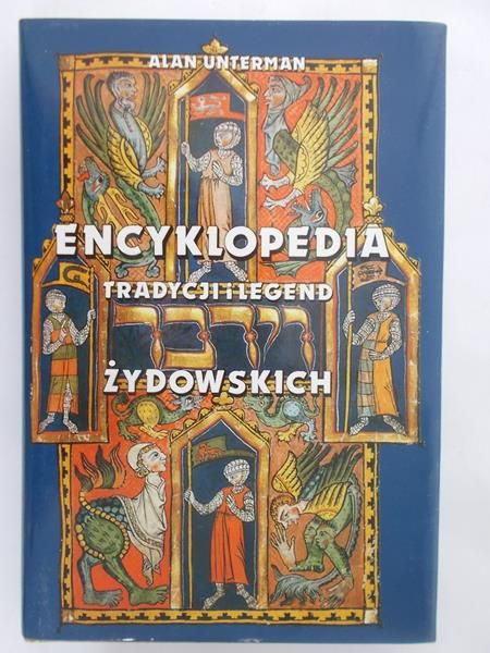 Unterman Alan - Encyklopedia tradycji i legend żydowskich