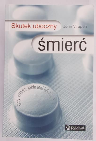 Virapen John - Skutek uboczny. Śmierć