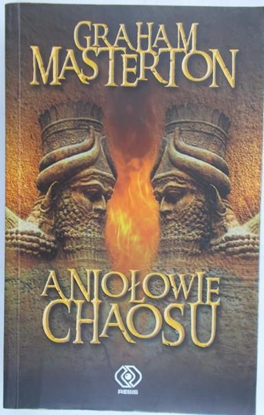 Masterton Graham - Aniołowie chaosu
