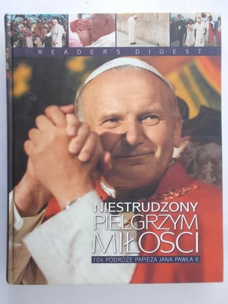 Fronczak Jacek (red.) - Niestrudzony pielgrzym miłości