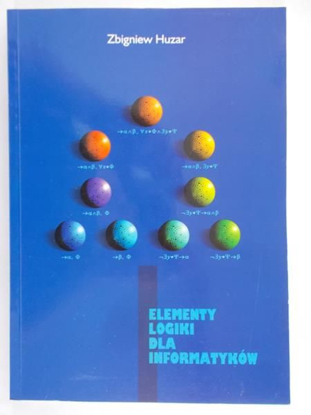 Huzar Zbigniew - Elementy logiki dla informatyków