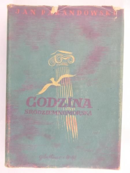 Parandowski Jan  - Godzina śródziemnomorska