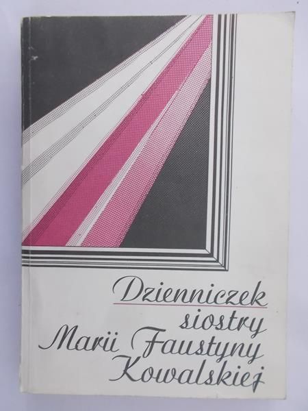 Żukowicz Józef (red.) - Dzienniczek siostry Marii Faustyny Kowalskiej
