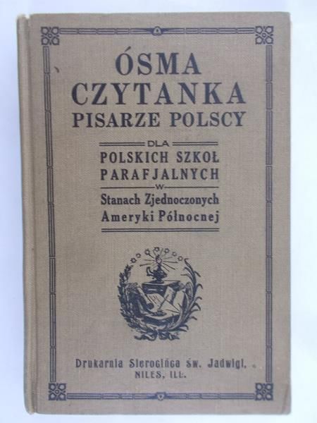 Ósma czytanka. Pisarze Polscy dla Polskich szkół parafialnych, 1931 r.
