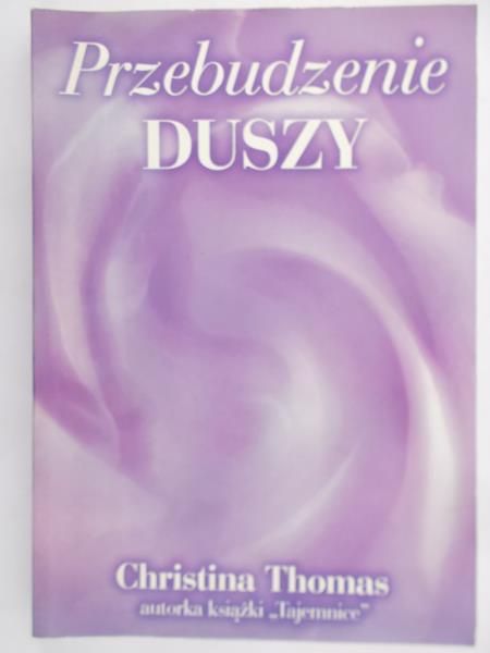 Thomas Christina - Przebudzenie duszy