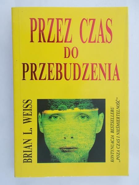 Weiss L. Brian  - Przez czas do przebudzenia