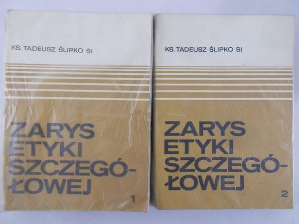 Ślipko Tadeusz - Zarys etyki szczegółowej, T.I-II