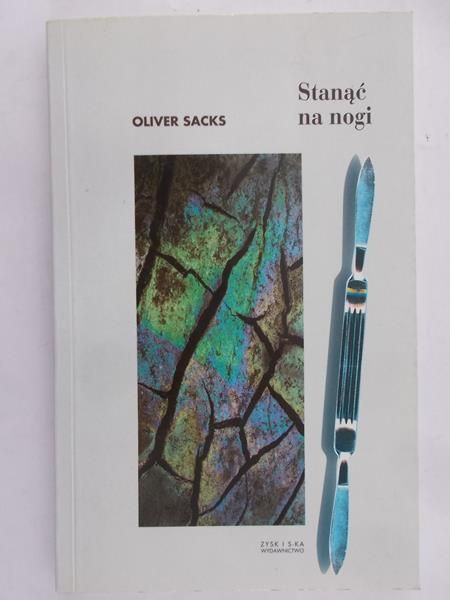 Sacks Oliver - Stanąć na nogi