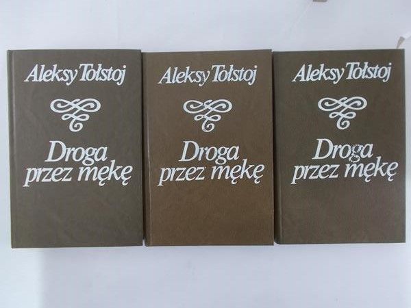 Tołstoj Aleksy - Droga przez mękę, Tom I-III