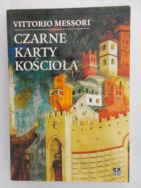Messori Vittorio - Czarne karty Kościoła
