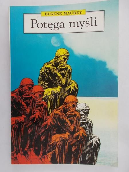 Maurey Eugene - Potęga myśli