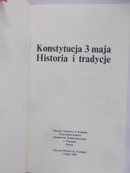 Warkoczewska Magdalena - Konstytucja 3-Maja. Historia i tradycja