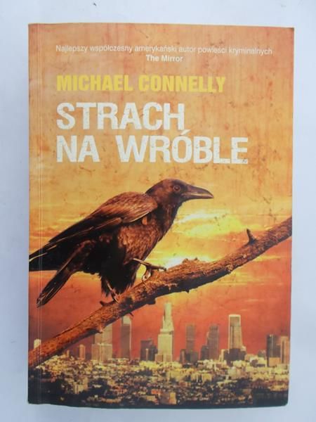 Connelly Michael - Strach na wróble