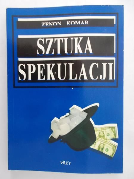 Komar Zenon - Sztuka spekulacji