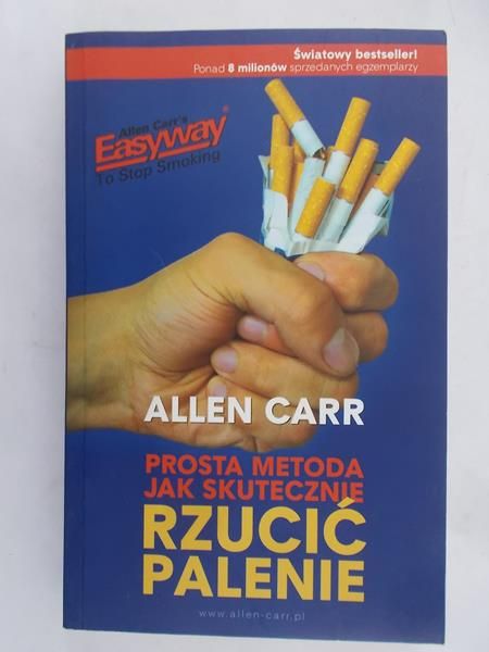 Carr Allen - Prosta metoda jak skutecznie rzucić palenie