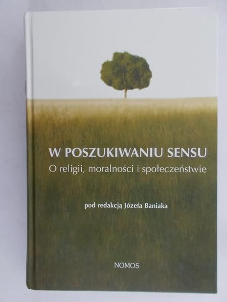 red. Banik Józef - W poszukiwaniu sensu