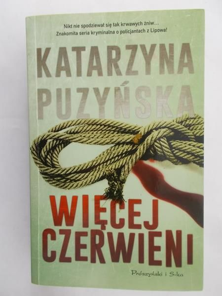 Puzyńska Katarzyna - Więcej czerwieni