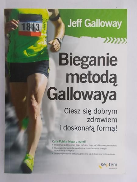 Galloway Jeff - Bieganie metodą Gallowaya