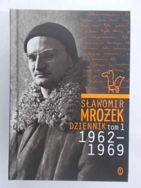 Mrożek Sławomir - Dziennik Tom I 1962-1969