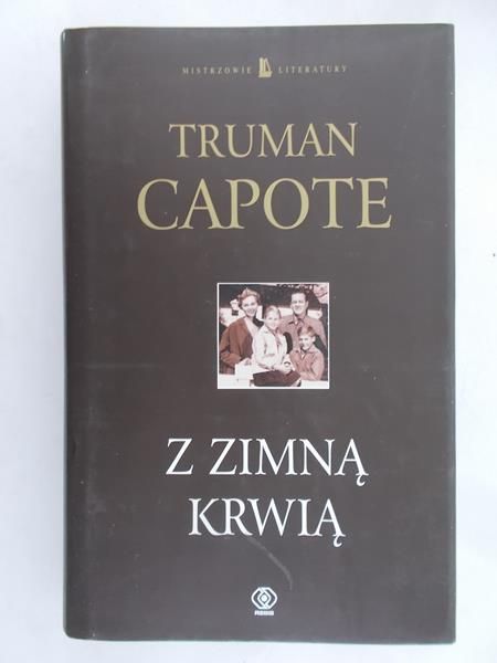 Capote Truman - Z zimną krwią