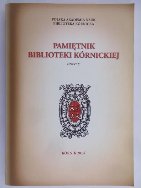 Polska Akademia Nauk - Pamiętnik Biblioteki Kórnickiej