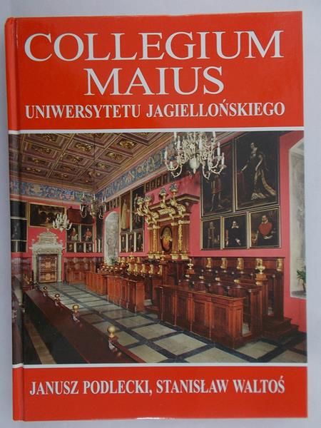 Podlecki Janusz - Collegium Maius Uniwersytetu Jagiellońskiego