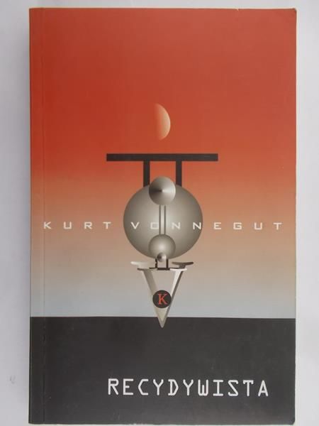 Vonnegut Kurt - Recydywista