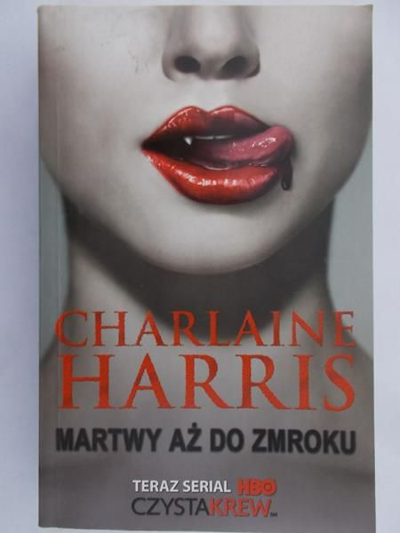 Harris Charlaine - Martwa aż do zmroku