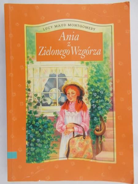 Montgomery Lucy Maud - Ania z Zielonego Wzgórza