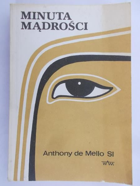 Mello de Anthony - Minuta mądrości
