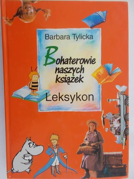 Tylicka Barbara  - Bohaterowie naszych książek