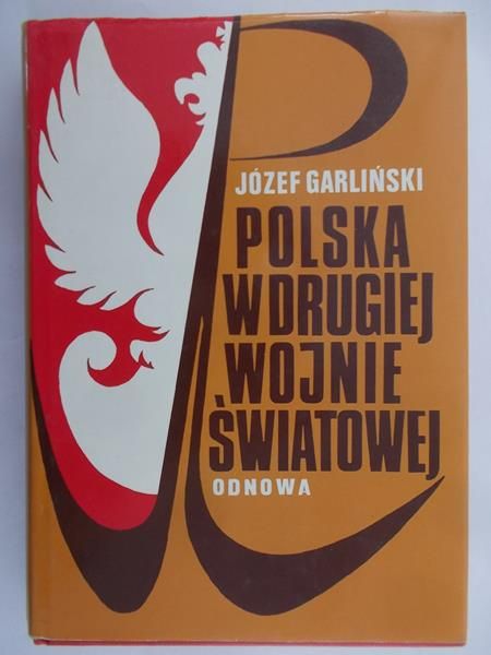 Garliński Józef - Polska w drugiej wojnie światowej