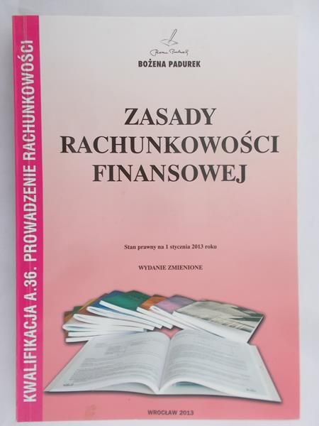 Padurek Bożena - Zasady rachunkowości finansowej