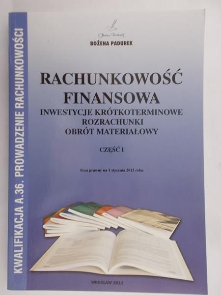 Padurek Bożena - Rachunkowość finansowa, część I