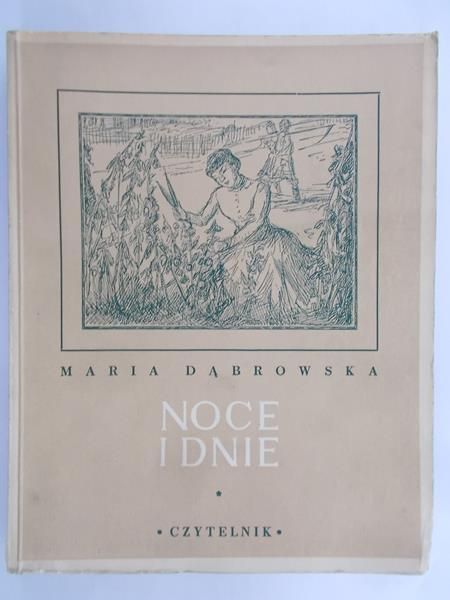 Dąbrowska Maria - Noce i Dnie, 1950r.