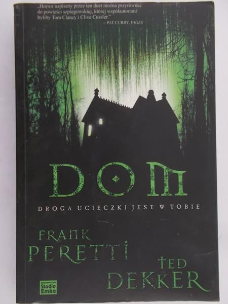 Peretti Frank - Dom. Droga ucieczki jest w tobie