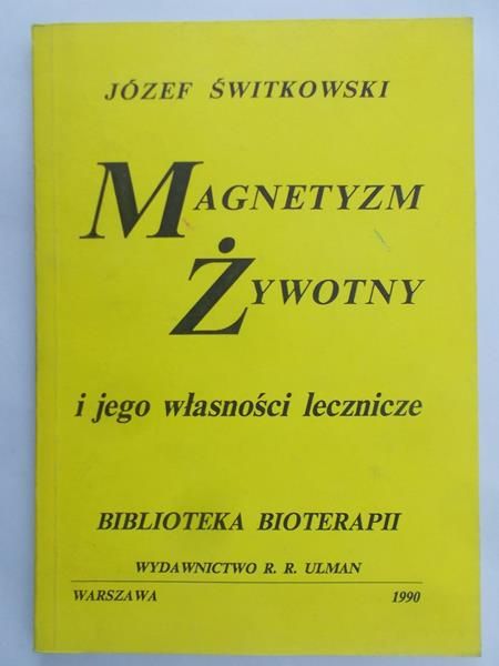 Świtkowski Józef - Magnetyzm żywotny