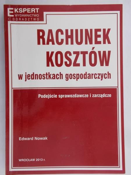 Nowak Edward - Rachunek kosztów