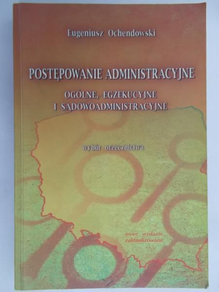 Ochendowski Eugieniusz - Postępowanie administracyjne