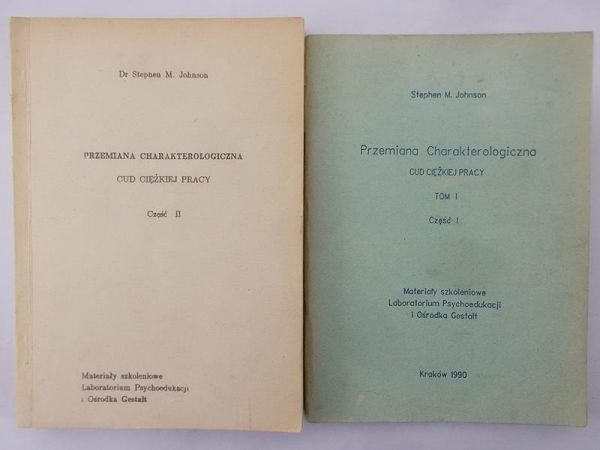 Johson Stephen M. - Przemiana Charakterologiczna, Tom I- część I i II