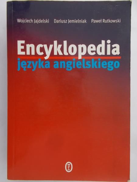 Jajdelski Wojciech - Encyklopedia języka angielskiego